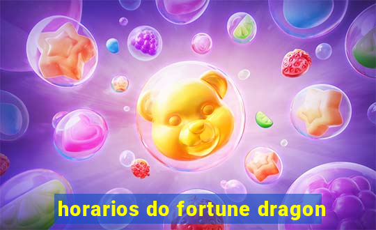 horarios do fortune dragon